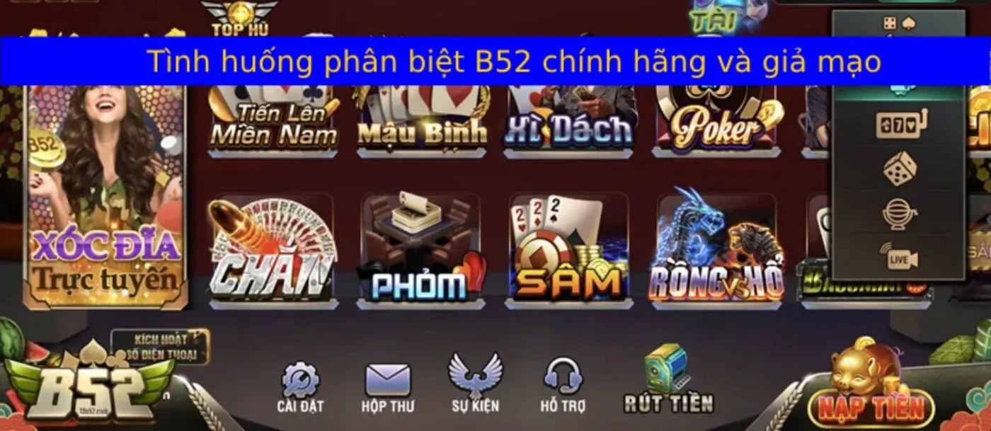 Tình huống phân biệt B52 chính hãng và giả mạo